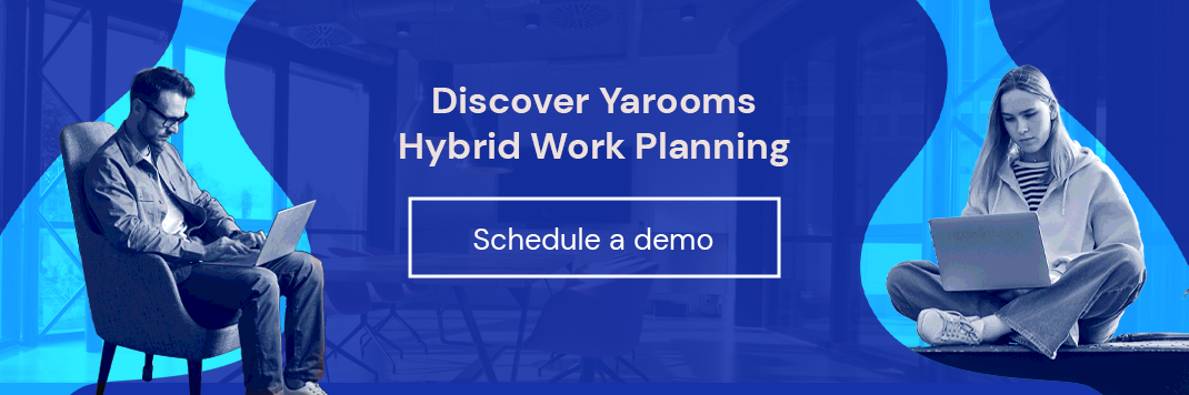 Discover Yarooms Hybrid Work Planning